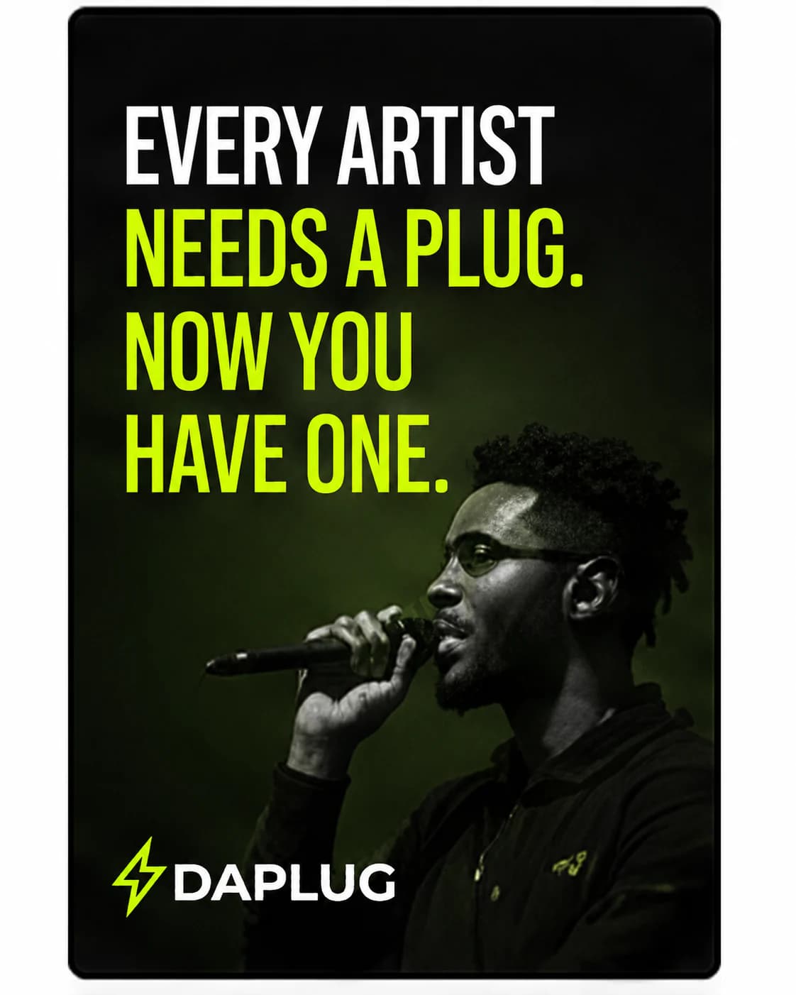 DaPlug campaign: every artist needs a plug, now you have one