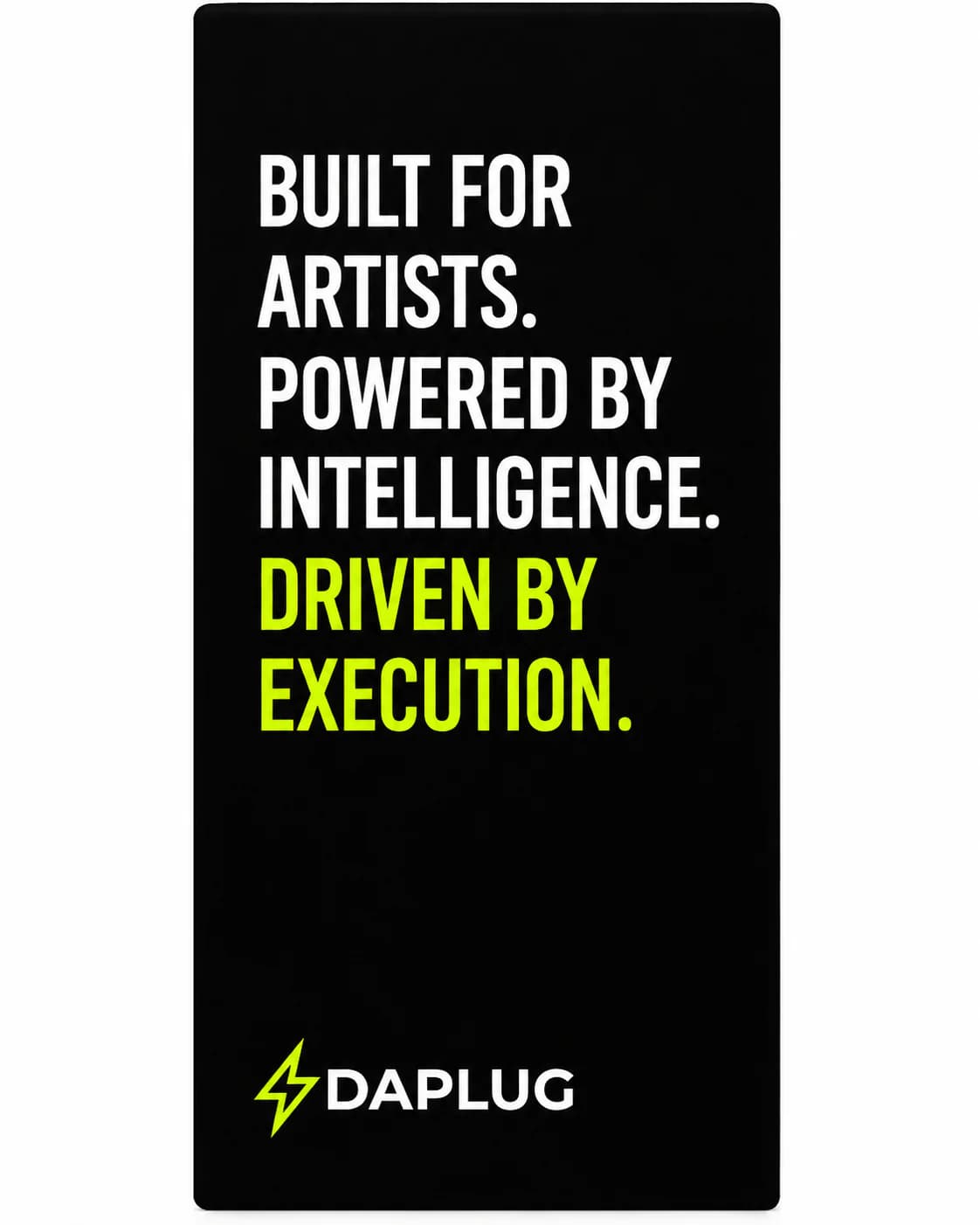 DaPlug campaign: built for artists