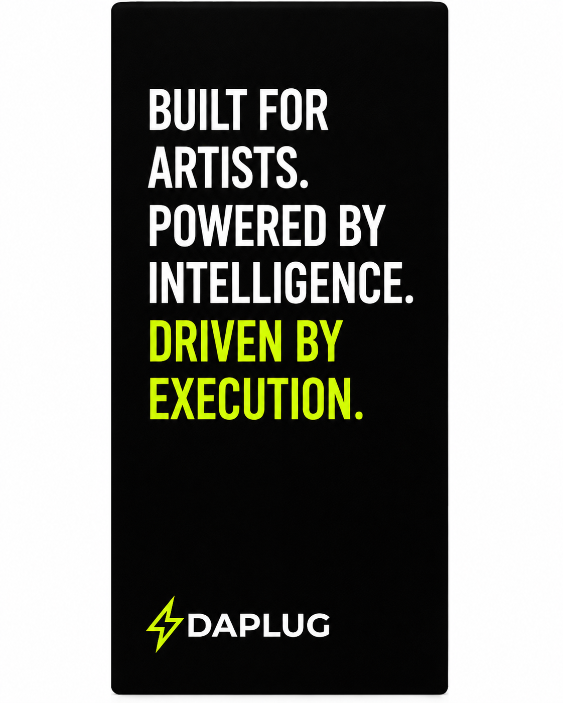 DaPlug campaign: built for artists